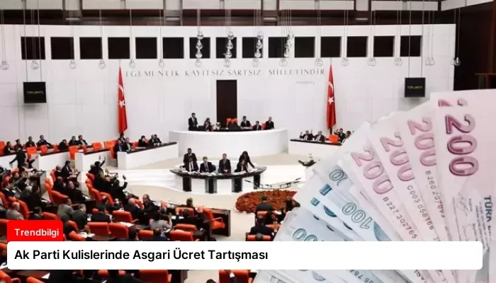 Ak Parti Kulislerinde Asgari Ücret Tartışması