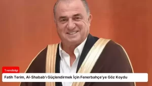 Fatih Terim, Al-Shabab’ı Güçlendirmek İçin Fenerbahçe’ye Göz Koydu