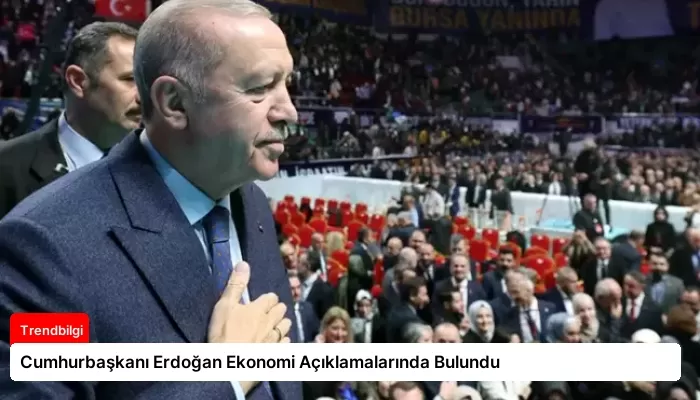 Cumhurbaşkanı Erdoğan Ekonomi Açıklamalarında Bulundu