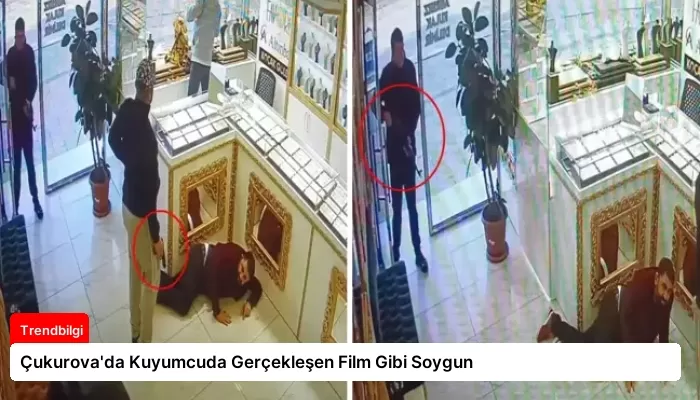 Çukurova’da Kuyumcuda Gerçekleşen Film Gibi Soygun