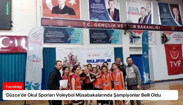 ‘Düzce’de Okul Sporları Voleybol Müsabakalarında Şampiyonlar Belli Oldu