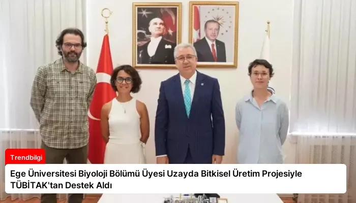Ege Üniversitesi Biyoloji Bölümü Üyesi Uzayda Bitkisel Üretim Projesiyle TÜBİTAK’tan Destek Aldı