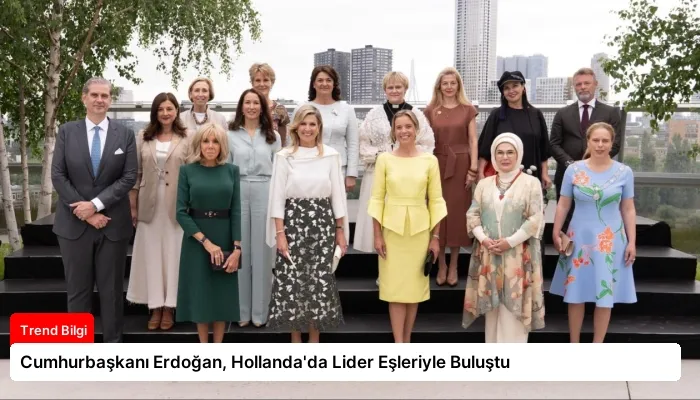Cumhurbaşkanı Erdoğan, Hollanda’da Lider Eşleriyle Buluştu