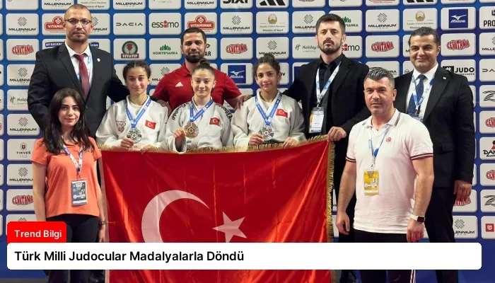 Türk Milli Judocular Madalyalarla Döndü