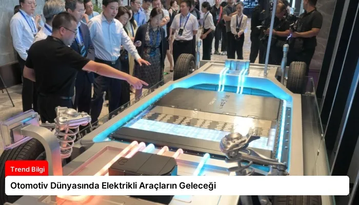 Otomotiv Dünyasında Elektrikli Araçların Geleceği