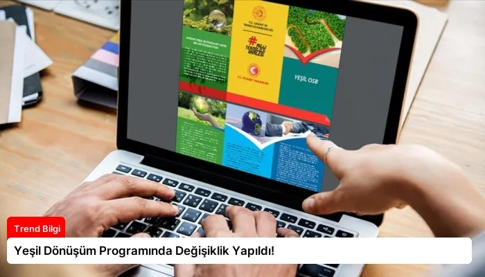 Yeşil Dönüşüm Programında Değişiklik Yapıldı!