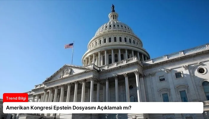 Amerikan Kongresi Epstein Dosyasını Açıklamalı mı?