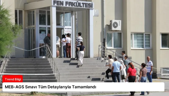 MEB-AGS Sınavı Tüm Detaylarıyla Tamamlandı