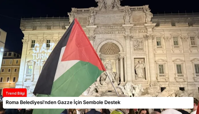 Roma Belediyesi’nden Gazze İçin Sembole Destek
