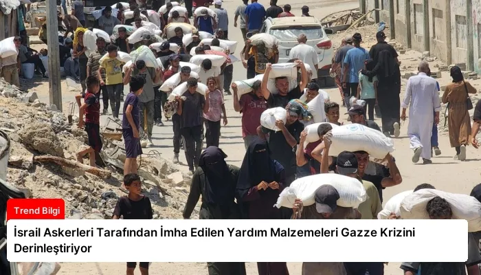 İsrail Askerleri Tarafından İmha Edilen Yardım Malzemeleri Gazze Krizini Derinleştiriyor