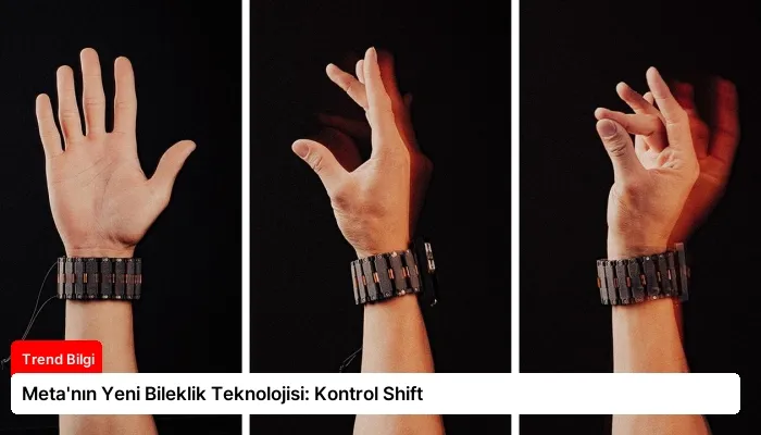 Meta’nın Yeni Bileklik Teknolojisi: Kontrol Shift