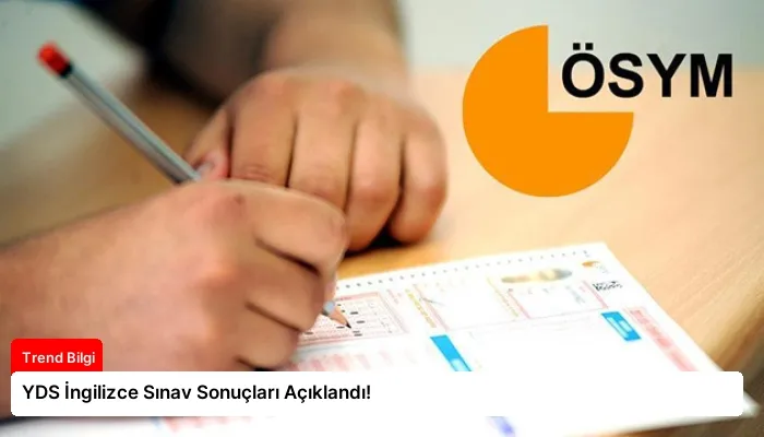 YDS İngilizce Sınav Sonuçları Açıklandı!