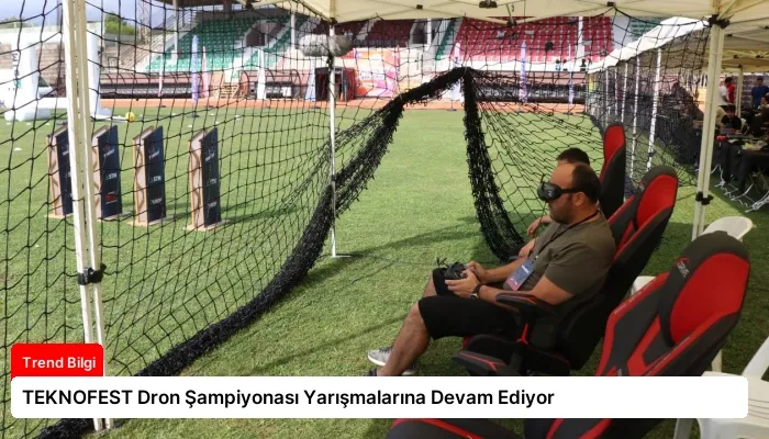 TEKNOFEST Dron Şampiyonası Yarışmalarına Devam Ediyor