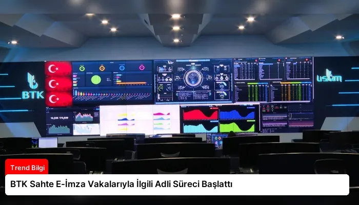 BTK Sahte E-İmza Vakalarıyla İlgili Adli Süreci Başlattı