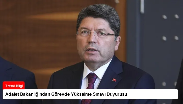 Adalet Bakanlığından Görevde Yükselme Sınavı Duyurusu