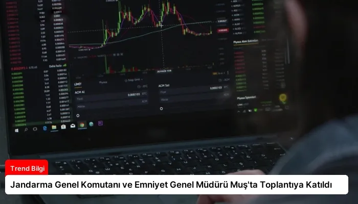 Jandarma Genel Komutanı ve Emniyet Genel Müdürü Muş’ta Toplantıya Katıldı