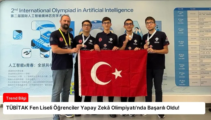 TÜBİTAK Fen Liseli Öğrenciler Yapay Zekâ Olimpiyatı’nda Başarılı Oldu!