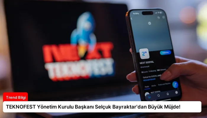 TEKNOFEST Yönetim Kurulu Başkanı Selçuk Bayraktar’dan Büyük Müjde!