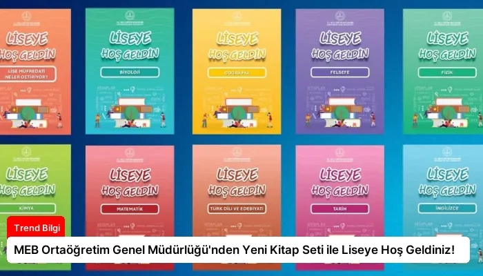 MEB Ortaöğretim Genel Müdürlüğü’nden Yeni Kitap Seti ile Liseye Hoş Geldiniz!