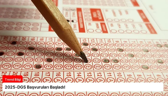 2025-DGS Başvuruları Başladı!