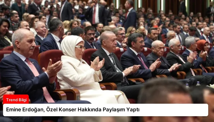 Emine Erdoğan, Özel Konser Hakkında Paylaşım Yaptı