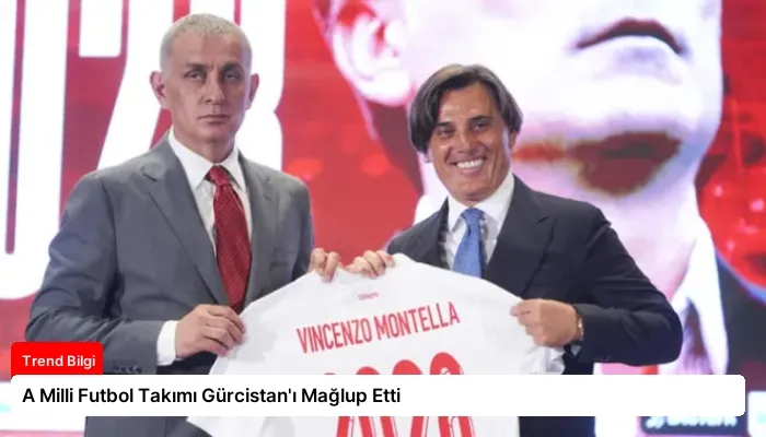 A Milli Futbol Takımı Gürcistan’ı Mağlup Etti
