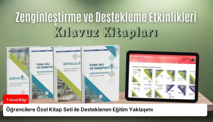 Öğrencilere Özel Kitap Seti ile Desteklenen Eğitim Yaklaşımı