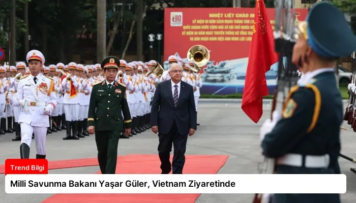 Milli Savunma Bakanı Yaşar Güler, Vietnam Ziyaretinde