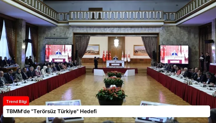 TBMM’de “Terörsüz Türkiye” Hedefi