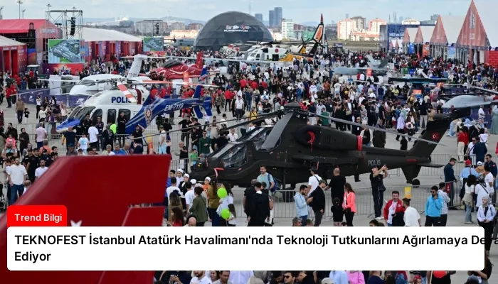 TEKNOFEST İstanbul Atatürk Havalimanı’nda Teknoloji Tutkunlarını Ağırlamaya Devam Ediyor