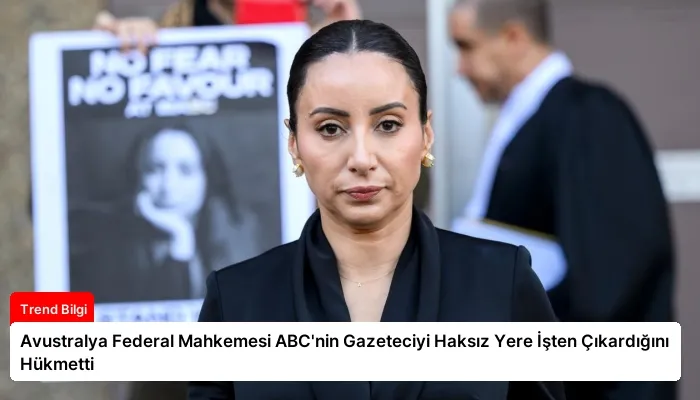 Avustralya Federal Mahkemesi ABC’nin Gazeteciyi Haksız Yere İşten Çıkardığını Hükmetti