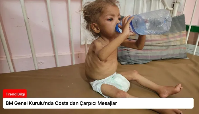 BM Genel Kurulu’nda Costa’dan Çarpıcı Mesajlar