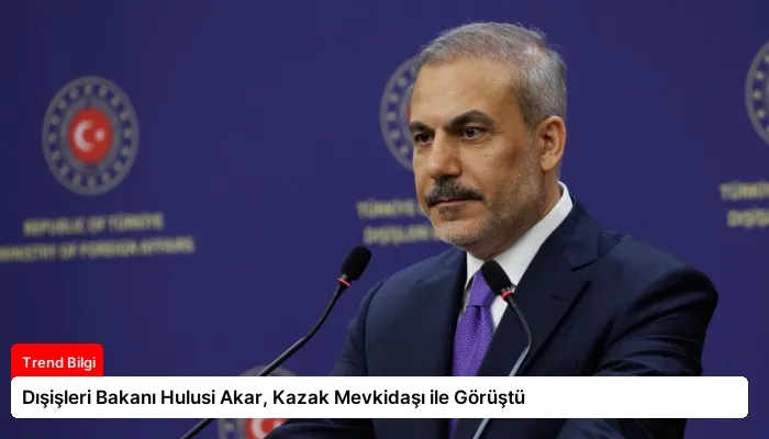 Dışişleri Bakanı Hulusi Akar, Kazak Mevkidaşı ile Görüştü