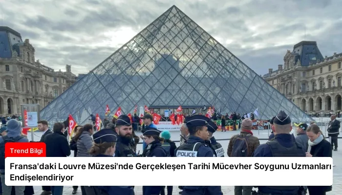 Fransa’daki Louvre Müzesi’nde Gerçekleşen Tarihi Mücevher Soygunu Uzmanları Endişelendiriyor