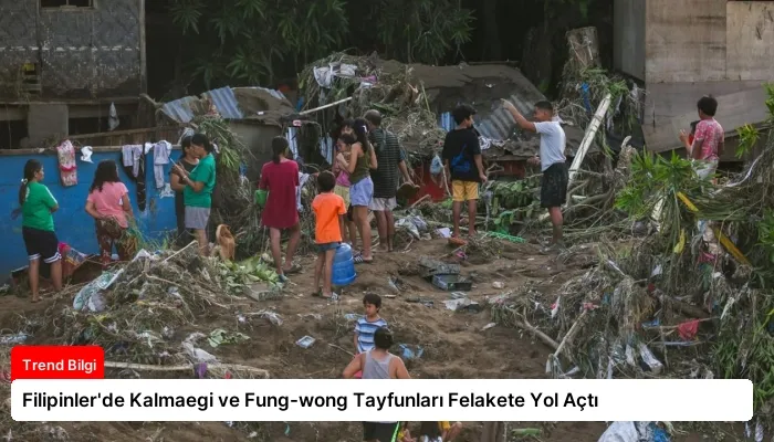 Filipinler’de Kalmaegi ve Fung-wong Tayfunları Felakete Yol Açtı