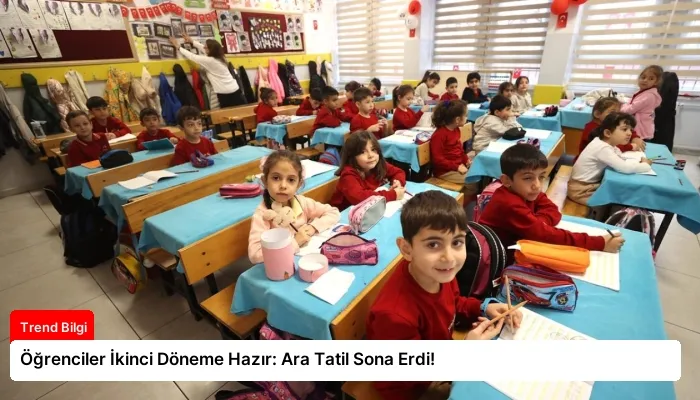 Öğrenciler İkinci Döneme Hazır: Ara Tatil Sona Erdi!