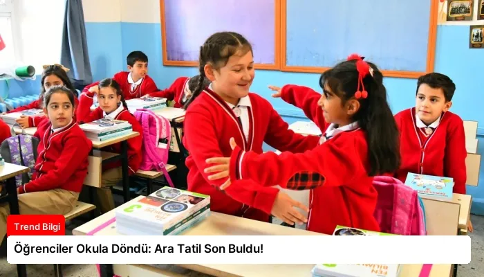 Öğrenciler Okula Döndü: Ara Tatil Son Buldu!