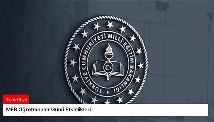 MEB Öğretmenler Günü Etkinlikleri