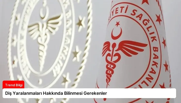 Diş Yaralanmaları Hakkında Bilinmesi Gerekenler