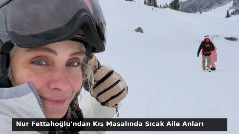 Nur Fettahoğlu’ndan Kış Masalında Sıcak Aile Anları