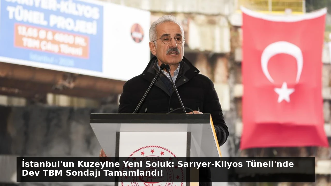 İstanbul’un Kuzeyine Yeni Soluk: Sarıyer-Kilyos Tüneli’nde Dev TBM Sondajı Tamamlandı!