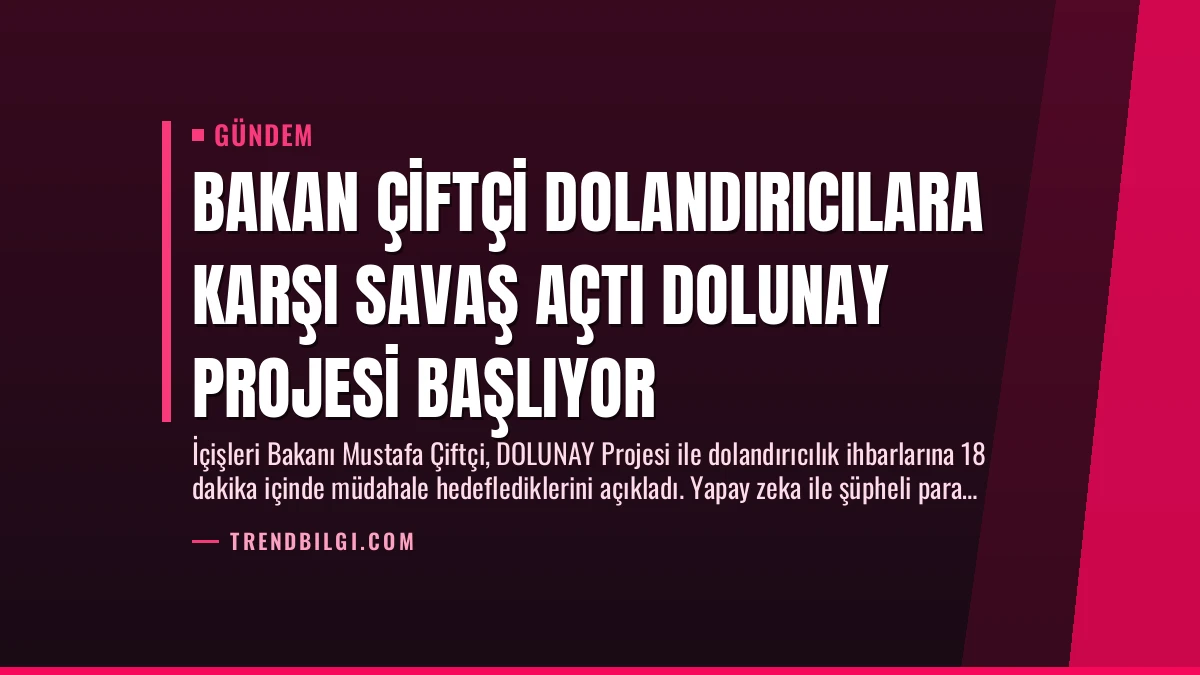 Bakan Çiftçi Dolandırıcılara Karşı Savaş Açtı DOLUNAY Projesi Başlıyor