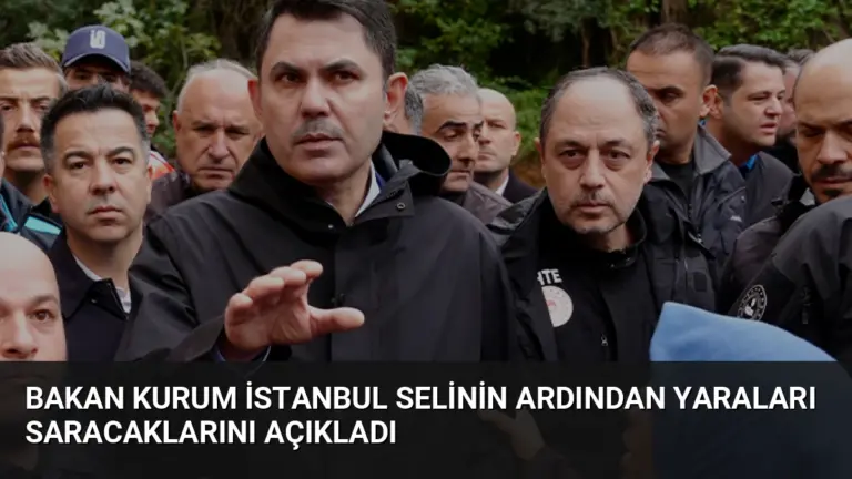 Bakan Kurum İstanbul Selinin Ardından Yaraları Saracaklarını Açıkladı