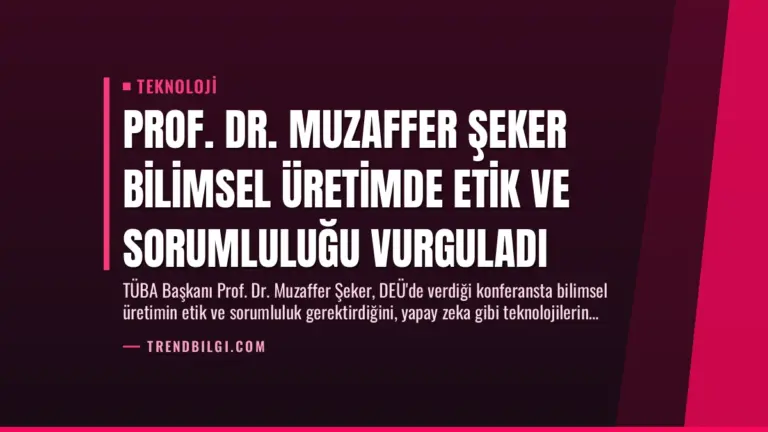Prof. Dr. Muzaffer Şeker Bilimsel Üretimde Etik ve Sorumluluğu Vurguladı